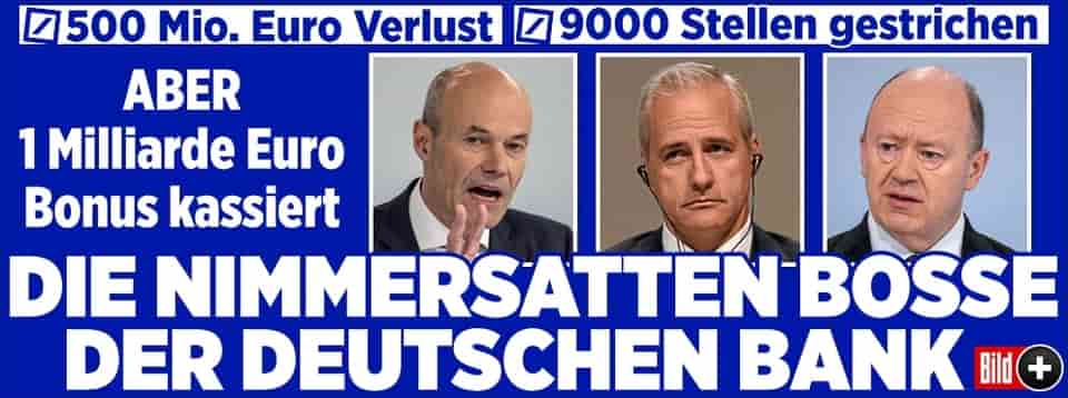 Deutsche Bank, Boni, Bosse, Nimmersatt, Gierig, Banken, EZB, Steuerzahler, Gebühren