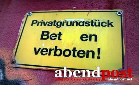 Lustige Bilder: Privatgrundstück Beten verboten!